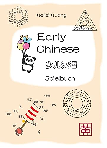 Early Chinese: Spielbuch von Hefei Huang Verlag