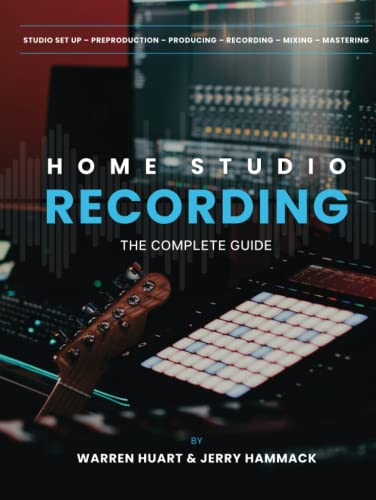 Home Studio Recording: The Complete Guide von Independently published