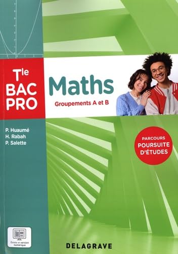 Mathématiques - Groupement A et B - Tle Bac pro von Delagrave