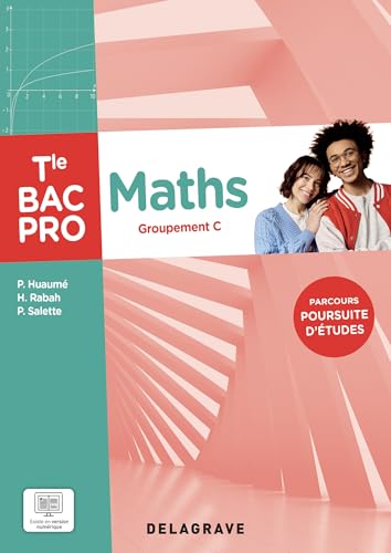 Mathématiques Groupement C Tle Bac Pro Mathématiques Groupement C Tle Bac Pro von Delagrave
