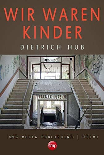 Wir waren Kinder: Krimi