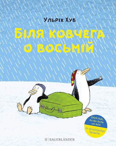 An der Arche um Acht – Біля ковчега о восьмій: In ukrainischer Sprache An der Arche um Acht – Біля ковчега о восьмій: In ukrainischer Sprache von FISCHERVERLAGE