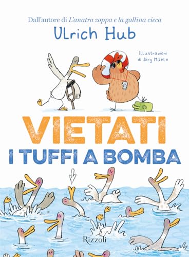 Vietati i tuffi a bomba (Narrativa Ragazzi) von Rizzoli