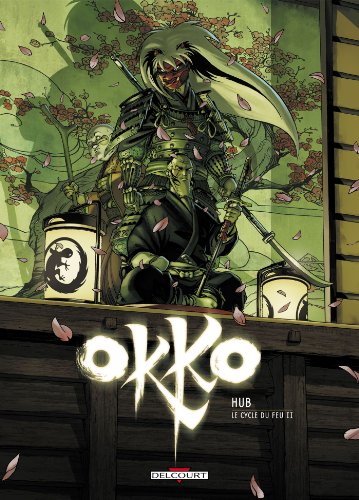 Okko T08: Le Cycle du feu (2/2) von Éditions Delcourt