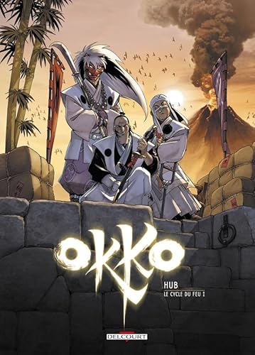 Okko T07: Le Cycle du feu (1/2) von DELCOURT
