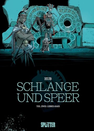 Schlange und Speer. Band 2: Leeres-Haus