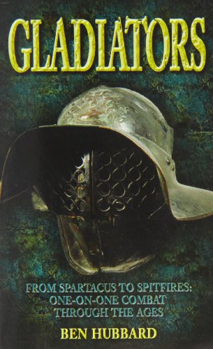 Gladiators: From Spartus to Spitfires: One-on-one Combat Through the Ages von LITTLE BROWN BOOKS GROUP
