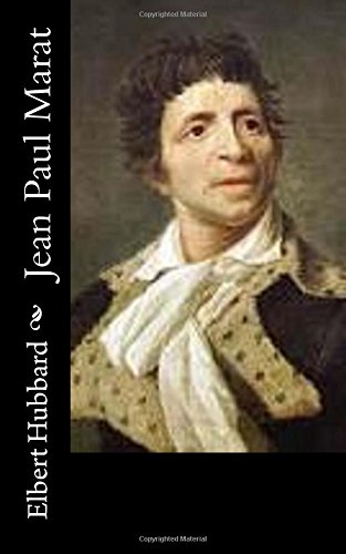 Jean Paul Marat Jean Paul Marat von CreateSpace Independent Publishing Platform