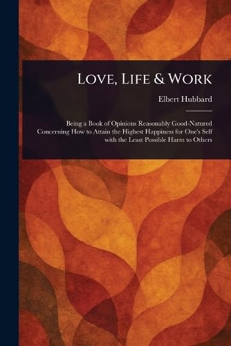 Love, Life & Work Love, Life & Work von Anson Street Press