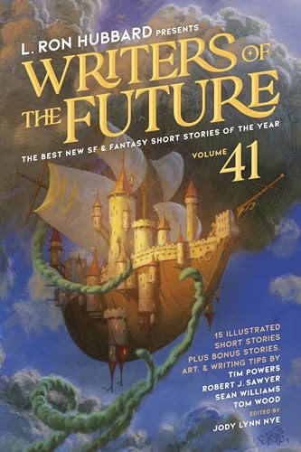 L. Ron Hubbard Presents Writers of the Future: The Best New SF & Fantasy of the Year (L. Ron Hubbard Presents Writers Of the Future, 41, Band 41) L. Ron Hubbard Presents Writers of the Future: The Best New SF & Fantasy of the Year (L. Ron Hubbard Presents Writers Of the Future, 41, Band 41) von Galaxy Press (CA)
