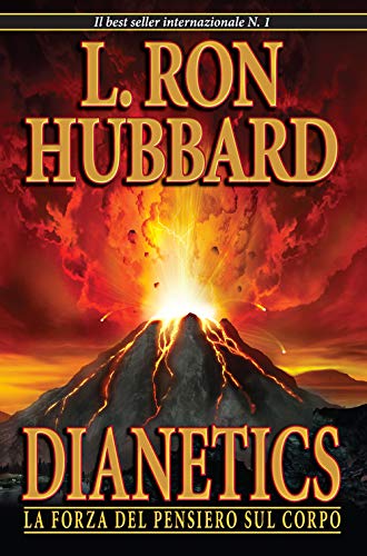Dianetics. La forza del pensiero sul corpo (Fondamenti) Dianetics. La forza del pensiero sul corpo (Fondamenti)