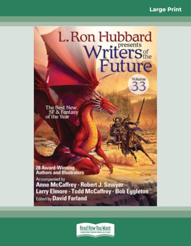 L. Ron Hubbard Presents Writers of the Future Volume 33: (Large Print Format) von ReadHowYouWant