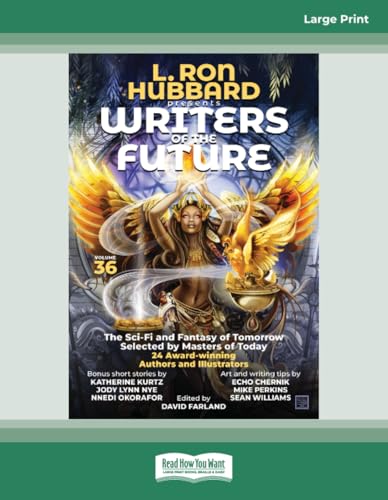 L. Ron Hubbard Presents Writers of the Future Volume 36: (Large Print Format) von ReadHowYouWant
