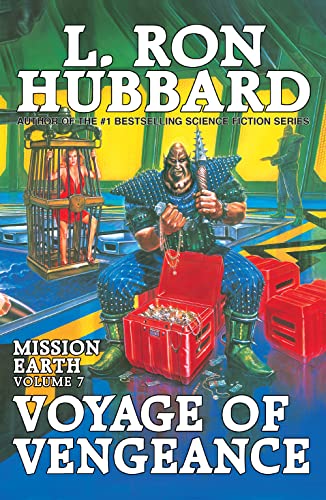 Voyage of Vengeance: Mission Earth Volume 7 (Mission Earth series, Band 7) von Galaxy Press (CA)