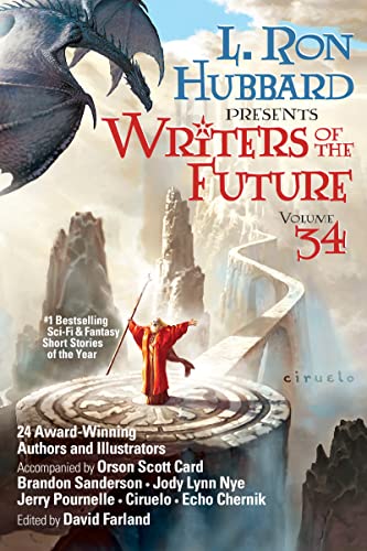 Writers of the Future Volume 34: The Best New Sci Fi and Fantasy Short Stories of the Year (L. Ron Hubbard Presents Writers of the Future)