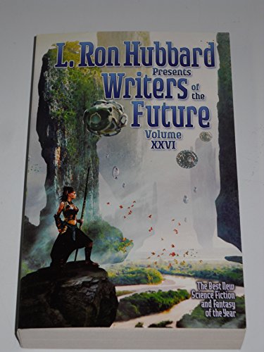 Writers of the Future: The Best New Science Fiction and Fantasy of the Year