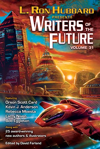 Writers of the Future: The Best New Science Fiction and Fantasy of the Year (L. Ron Hubbard Presents Writers of the Future)