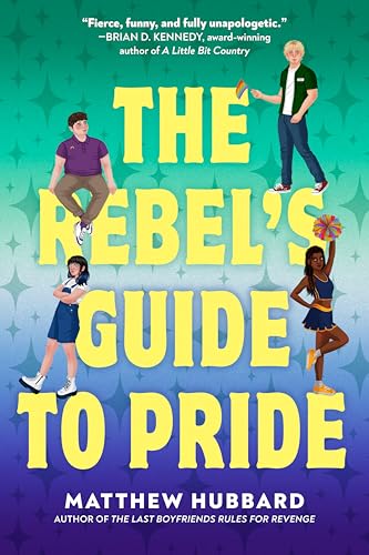 The Rebel's Guide to Pride von Random House Inc