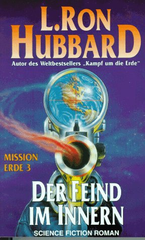 Mission Erde, Band 3: Der Feind im Innern