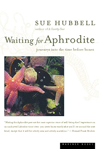 Waiting for Aphrodite: Journeys into the Time Before Bones