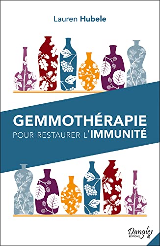 Gemmothérapie pour restaurer l'immunité von DANGLES