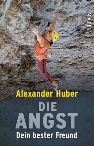 Die Angst, dein bester Freund: Angst in eine positive Emotion umwandeln von Malik Taschenbuch