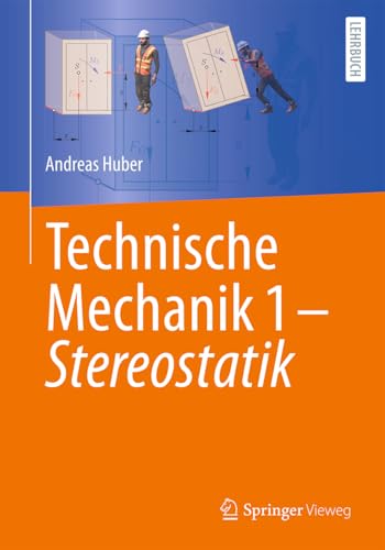 Technische Mechanik 1 - Stereostatik von Springer Vieweg