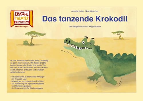 Das tanzende Krokodil / Kamishibai Bildkarten: 6 Bildkarten für das Erzähltheater von Hase und Igel Verlag GmbH