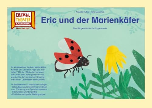 Eric und der Marienkäfer / Kamishibai Bildkarten: 6 Bildkarten für das Erzähltheater von Hase und Igel Verlag GmbH