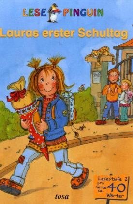 Lauras erster Schultag: Lesepinguin: Lesestufe 2