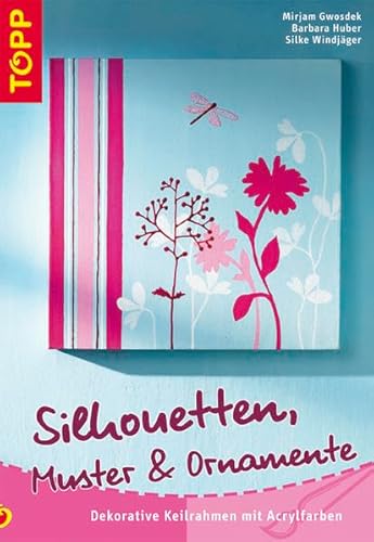 Silhouetten, Muster & Ornamente: Dekorative Keilrahmen mit Acrylfarben