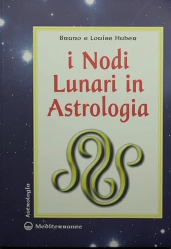 I nodi lunari in astrologia von Edizioni Mediterranee