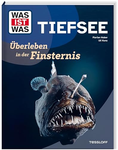WAS IST WAS Tiefsee. Überleben in der Finsternis | Faszinierende Entdeckungen über Tiefsee-Lebewesen, Forschung und Technologie | Sachbuch für Kinder ab 8 Jahren von WAS IST WAS