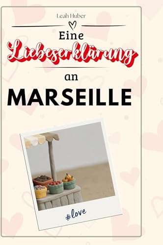 Eine Liebeserklärung an Marseille von FlipFlop