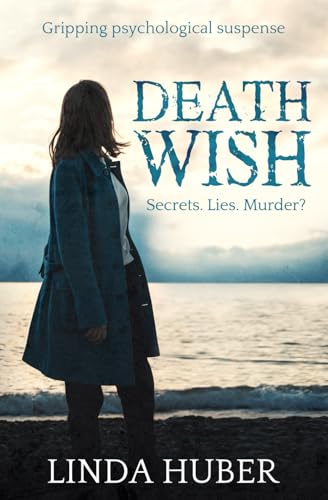 Death Wish: gripping psychological suspense von Independently published