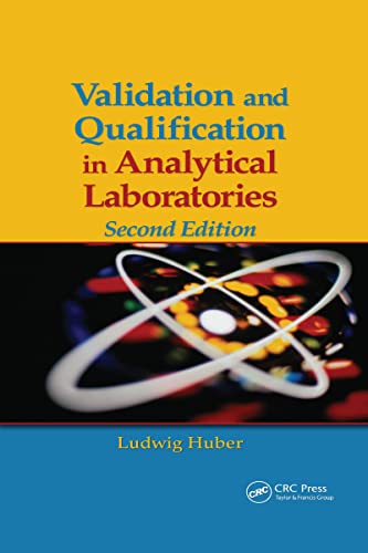 Validation and Qualification in Analytical Laboratories von CRC Press