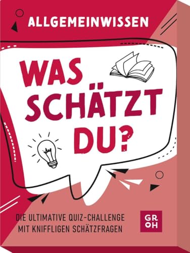 was schätzt du? - Allgemeinwissen: Die ultimative Quiz-Challenge mit kniffligen Schätzfragen | Kartenspiel mit Schätzfragen zu unnützem Wissen - ab 10 Jahre von Groh Verlag