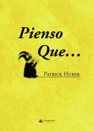 PIENSO QUE… von Grupo Editorial Círculo Rojo SL
