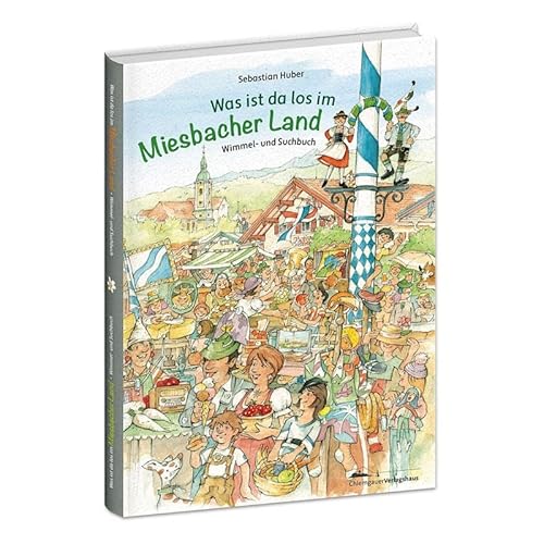 Was ist da los im Miesbacher Land: Wimmel- und Suchbuch Was ist da los im Miesbacher Land: Wimmel- und Suchbuch von Chiemgauer Verlagshaus