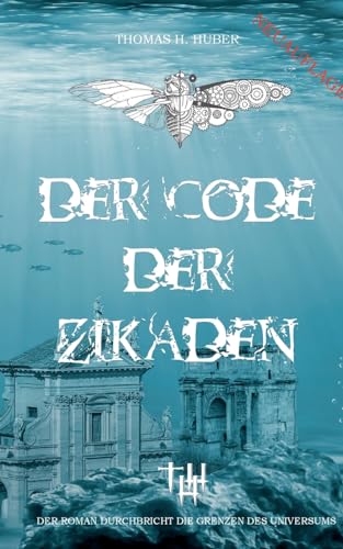 Der Code der Zikaden: Das große Erwachen