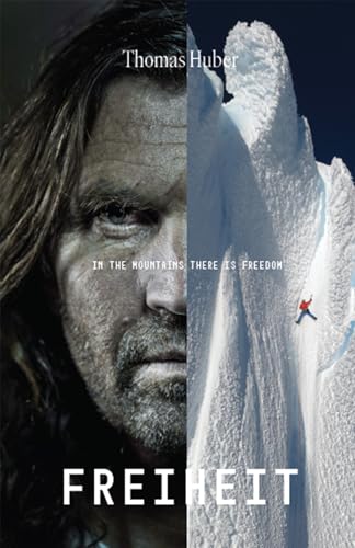 Freiheit: Freedom in the Mountains von Voyage