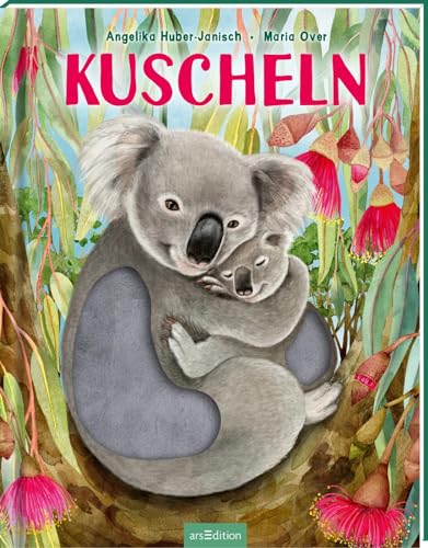 Kuscheln: Ein Sach-Bilderbuch mit Fühl-Effekt für Kinder ab 4