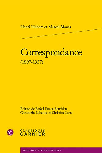 Correspondance 1897-1927 (Bibliotheque Des Sciences Sociales, 9)
