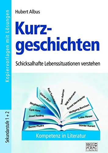 Kurzgeschichten: Schicksalhafte Lebenssituationen verstehen