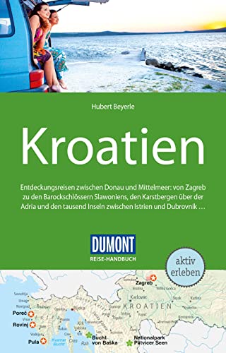 DuMont Reise-Handbuch Reiseführer Kroatien: mit Extra-Reisekarte von DUMONT REISEVERLAG