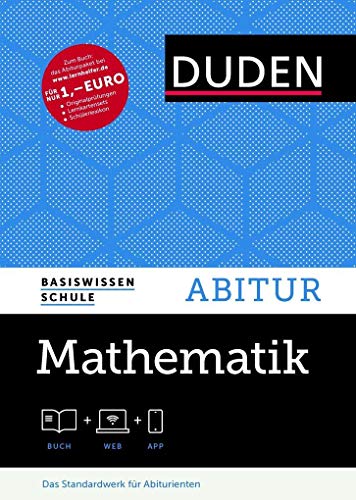 Basiswissen Schule – Mathematik Abitur: Das Standardwerk für die Oberstufe