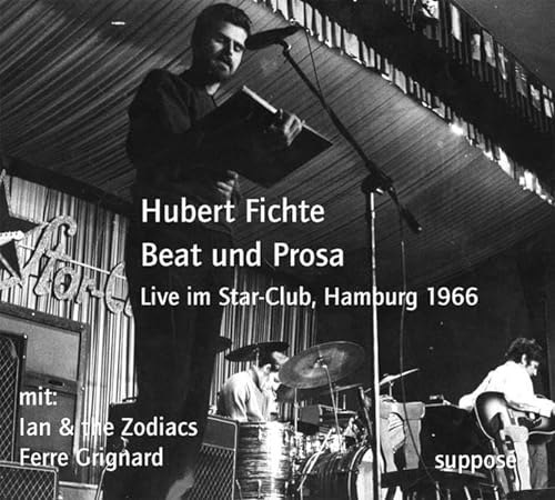 Beat und Prosa: Live im Star-Club, Hamburg 1966 von Suppos