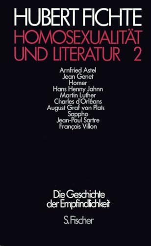 Homosexualität und Literatur 2: Polemiken Homosexualität und Literatur 2: Polemiken von S. FISCHER
