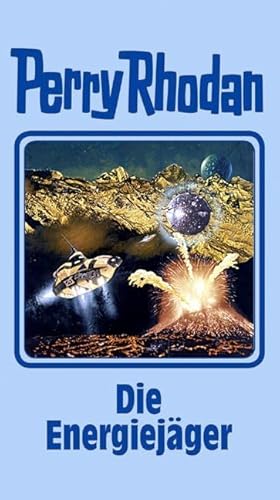 Die Energiejäger: Perry Rhodan Band 112 (Perry Rhodan Silberband, Band 112)