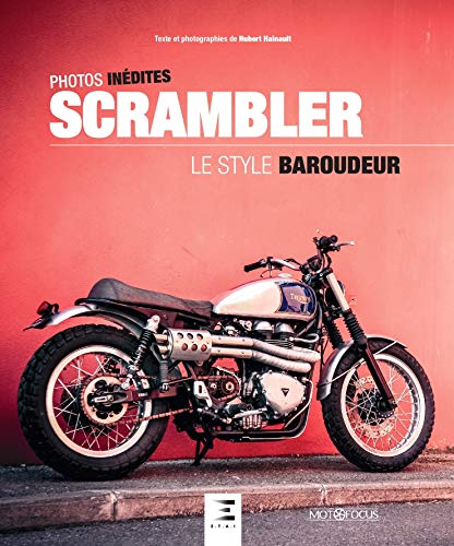 Scrambler, Le Style Baroudeur